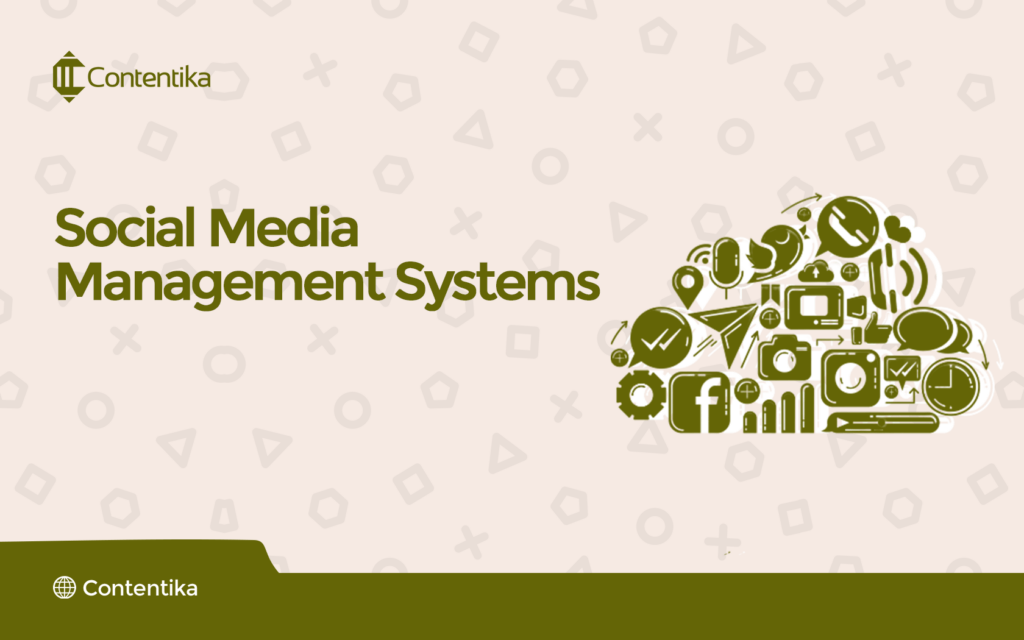 Social Media Management Systems (SMMS)