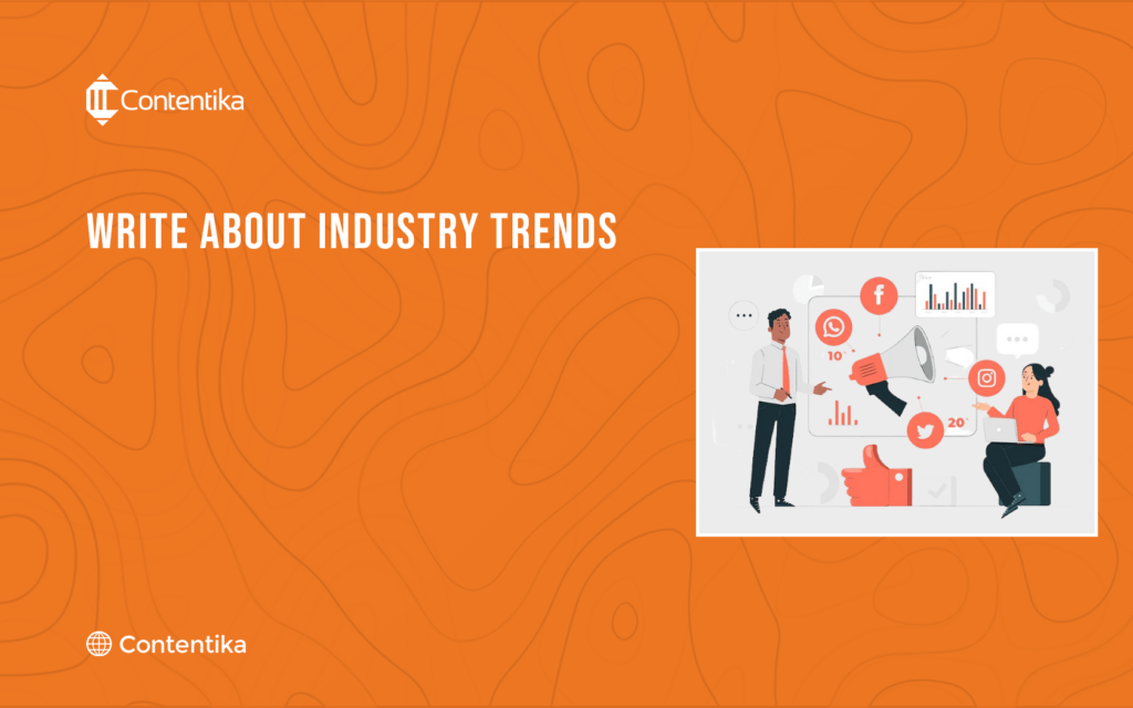 write about industry trends