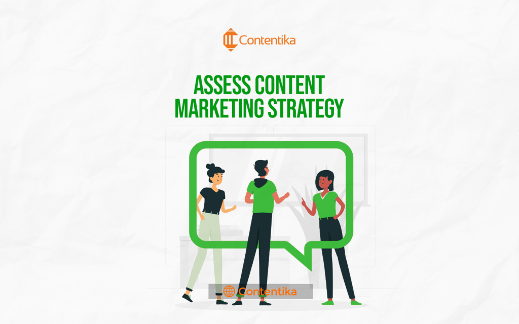 assess content marketing strategy