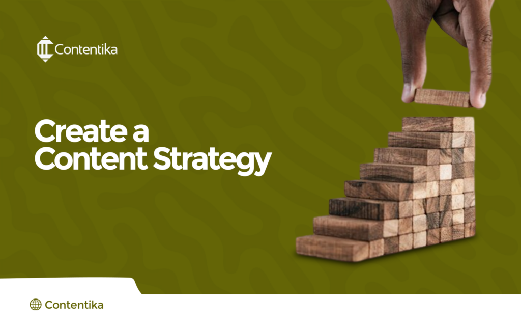 create a content strategy