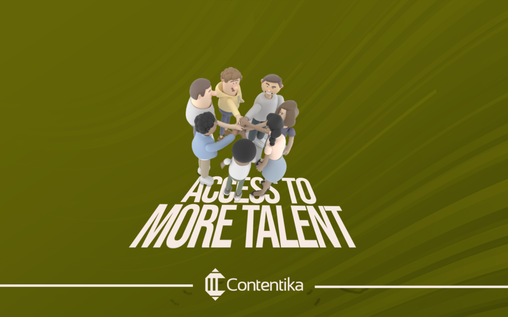 Access to More Talent 