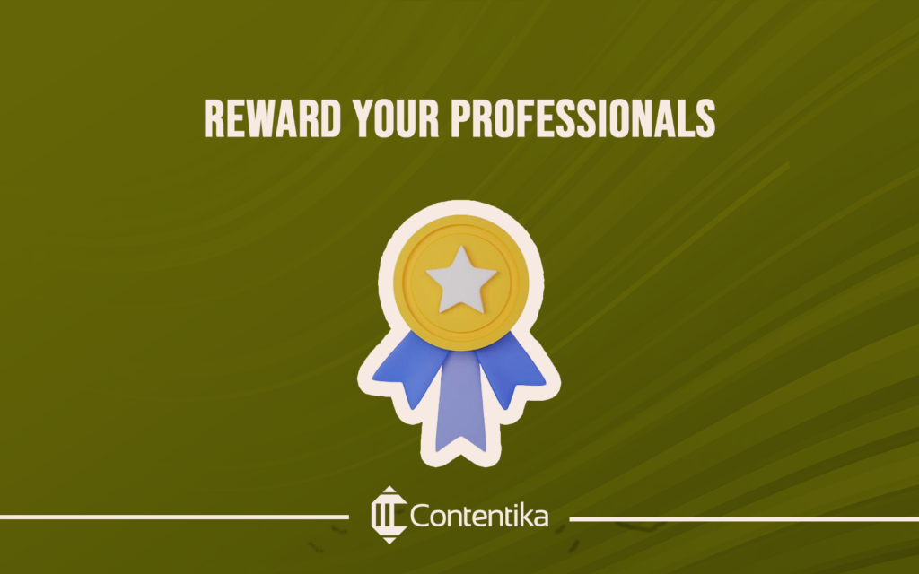 Reward Your Professionals