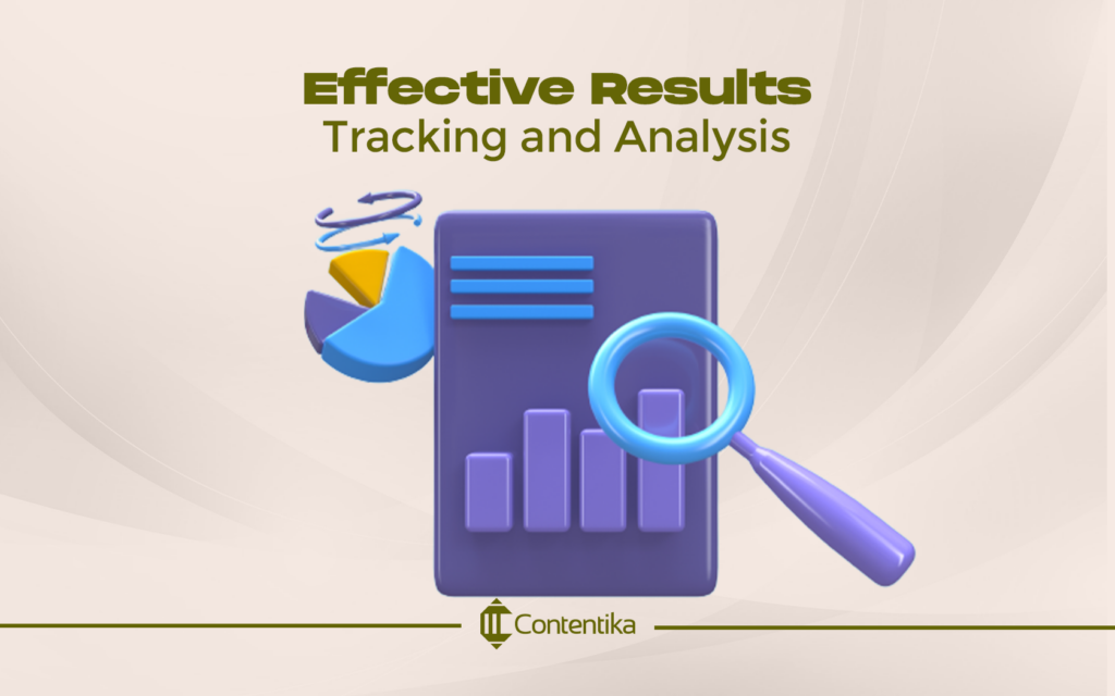 Effective Results Tracking and Analysis